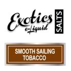Exotics e-Liquid SALTS Smooth Sailing Tobacco